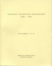 Hoosier Ancestor Scrapbook Volume I and II